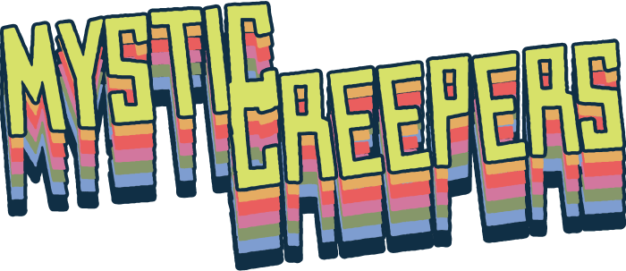 Mystic Creepers